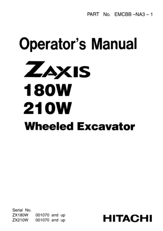 HITACHI ZAXIS 180W 210W Wheeled EXCAVATOR Operator Manual Instant Download (Serial No.  001070 and up)