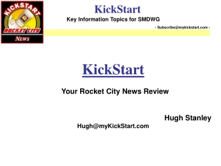 KickStart Your Rocket City News Review Hugh Stanley Hugh@myKickStart