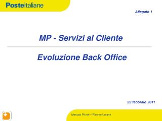 MP - Servizi al Cliente Evoluzione Back Office