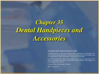 Chapter 35 Dental Handpieces and Accessories