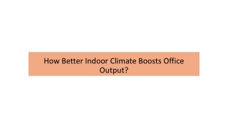 How Better Indoor Climate Boosts Office Output