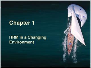 Chapter 1 HRM in a Changing Environment