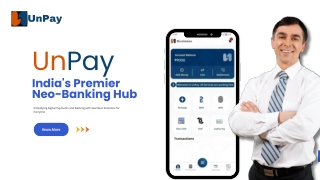 UnPay India's Premier Neo-Banking Hub