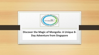 Explore Mongolia: 8-Day Tour Package from Singapore