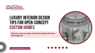 Luxury Interior Design Tips for Open-Concept Custom Homes.