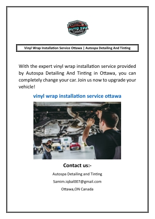 Vinyl Wrap Installation Service Ottawa | Autospa Detailing And Tinting