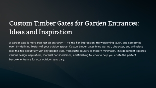 Custom Timber Gates for Garden Entrances: Ideas and Inspiration