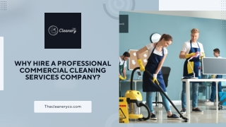 Why Hire a Professional Commercial Cleaning Services Company?