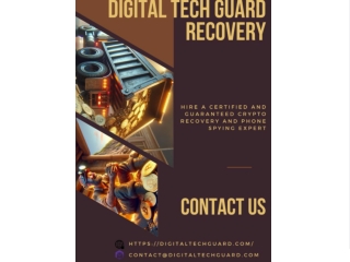 REACH OUT TO DIGITAL TECH GUARD RECOVERY TO RECOVER YOUR CRYPTO SCAMS TODAY
