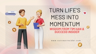 Tim Han & Success Insider’s Guide to Growing Through Struggles