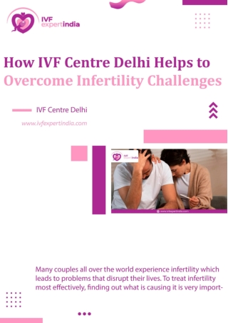 How IVF Centre Delhi Helps to Overcome Infertility Challenges