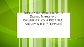 Boost Your Business with Digital Marketing Philippines Your Best SEO Agency in the Philippines
