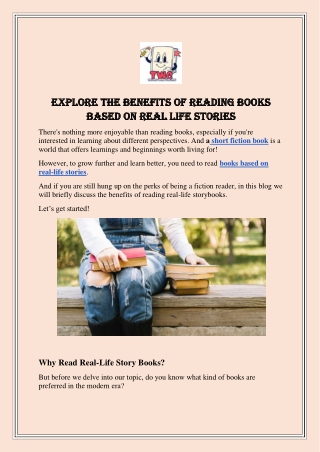 Explore The Benefits of Reading Books Based on Real Life Stories