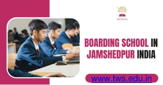 Leading Boarding Schools in Jamshedpur for Holistic Development
