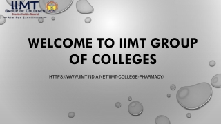 IIMT Group of Colleges – Among the Top Pharmacy Colleges in India