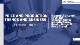 Isopropyl alcohol (IPA) for semiconductor manufacturing Production and Price PDF
