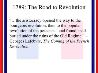 1789: The Road to Revolution
