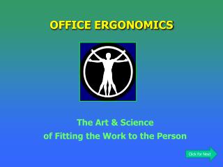 OFFICE ERGONOMICS
