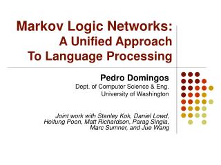 Markov Logic Networks: A Unified Approach To Language Processing