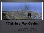 Waiting for Godot