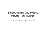 Smartphones and Mobile Phone Technology