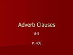 Adverb Clauses