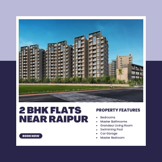 2 BHK Flats near Raipur