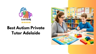 Best Autism Private Tutor Adelaide