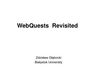 WebQuests Revisited