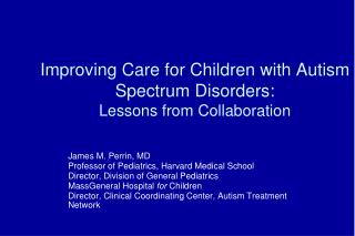 Improving Care for Children with Autism Spectrum Disorders: Lessons from Collaboration