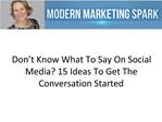 Don’t Know What To Say On Social Media?