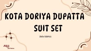 Kota Doriya Dupatta Suit Sets