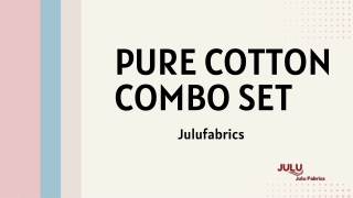 PURE COTTON COMBO SET