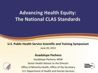 Advancing Health Equity: The National CLAS Standards