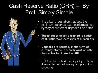 Cash Reserve Ratio (CRR) – By Prof. Simply Simple