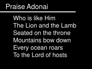 Praise Adonai