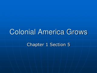 Colonial America Grows