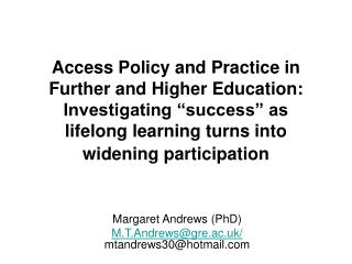 Access Policy and Practice in Further and Higher Education: Investigating “success” as lifelong learning turns into wide