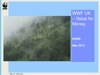 WWF UK – Value for Money BOND May 2012