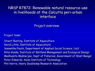 NRSP R7872: Renewable natural resource-use in livelihoods at the Calcutta peri-urban interface