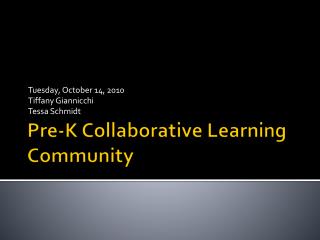 Pre-K Collaborative Learning Community
