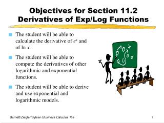 Objectives for Section 11.2 Derivatives of Exp/Log Functions
