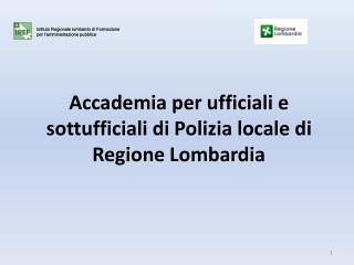 Accademia per ufficiali e sottufficiali di Polizia locale di Regione Lombardia