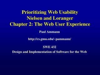 Prioritizing Web Usability Nielsen and Loranger Chapter 2: The Web User Experience