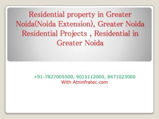 Residential property in Greater Noida (Noida Extension)