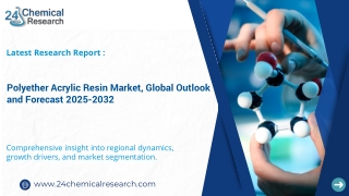 Polyether Acrylic Resin Market, Global Outlook and Forecast 2025-2032