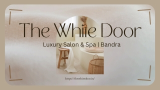 Best Spa in Bandra- The White Door