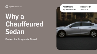 Why a Chauffeured Sedan Is Perfect for Corporate Travel