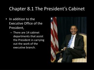 Chapter 8.1 The President’s Cabinet