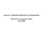 Classifiers: The Swiss Army Tool of Vision